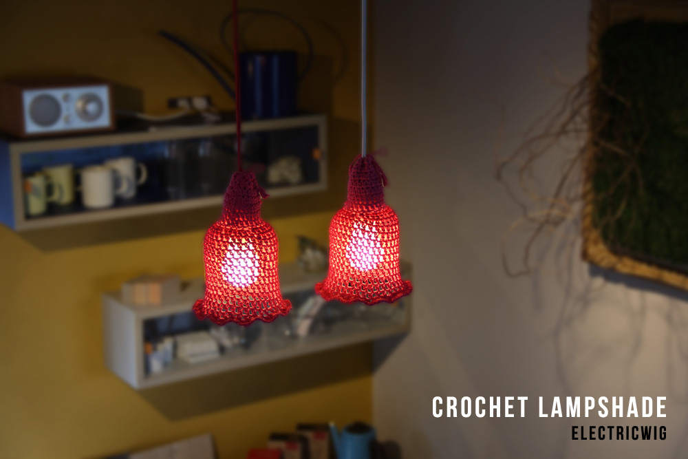 Electricwig / エレクトリックウィグ / Crochet Lampshade (クロシェット ランプシェード) / 手編みのランプシェード(鈎針)